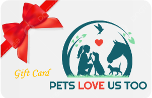 Pets Love Us Too® Gift Card