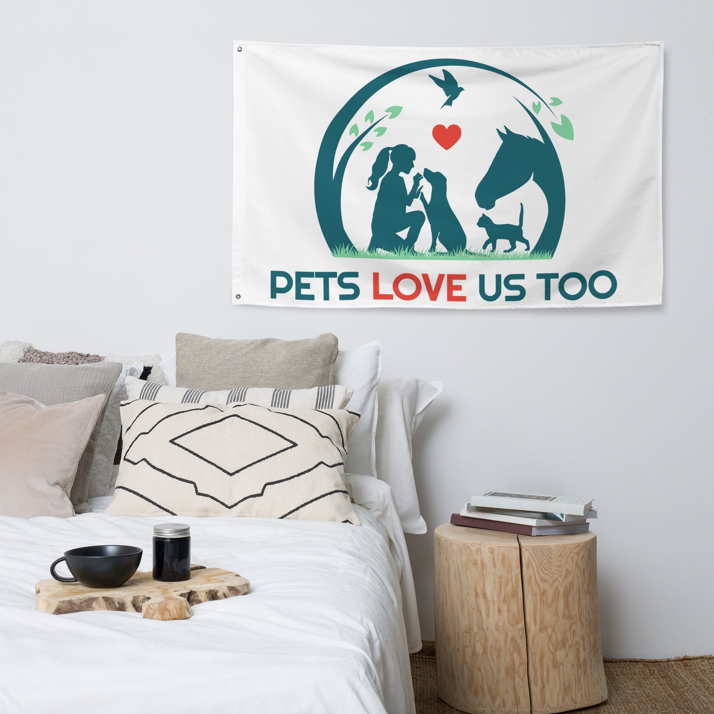 Pets Love Us Too® Flag
