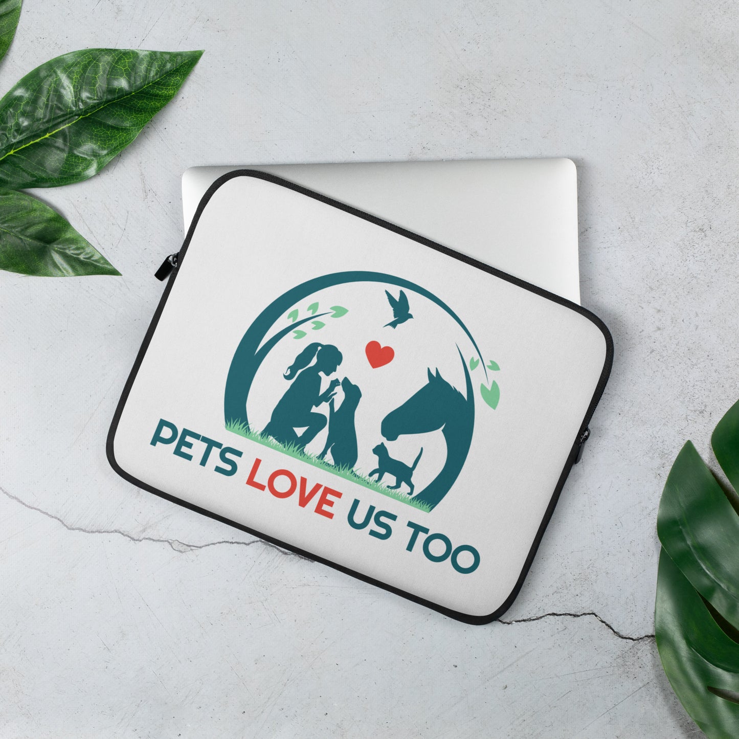 Pets Love Us Too® Laptop Sleeve