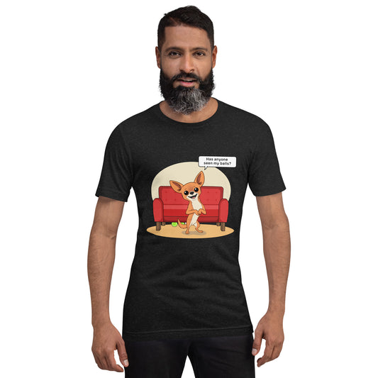 "Has anyone seen My Balls" T-Shirt *Member cost from $24.00*